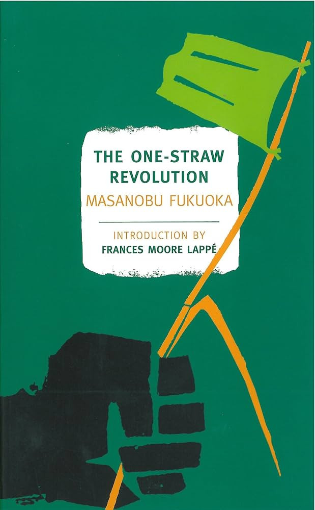 The One-Straw Revolution: An Introduction to Natural Farming (New York Review Books Classics) | Amazon (US)