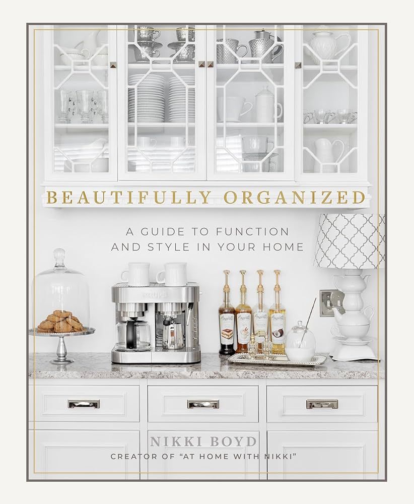 Beautifully Organized: A Guide to Function and Style in Your Home | Amazon (US)