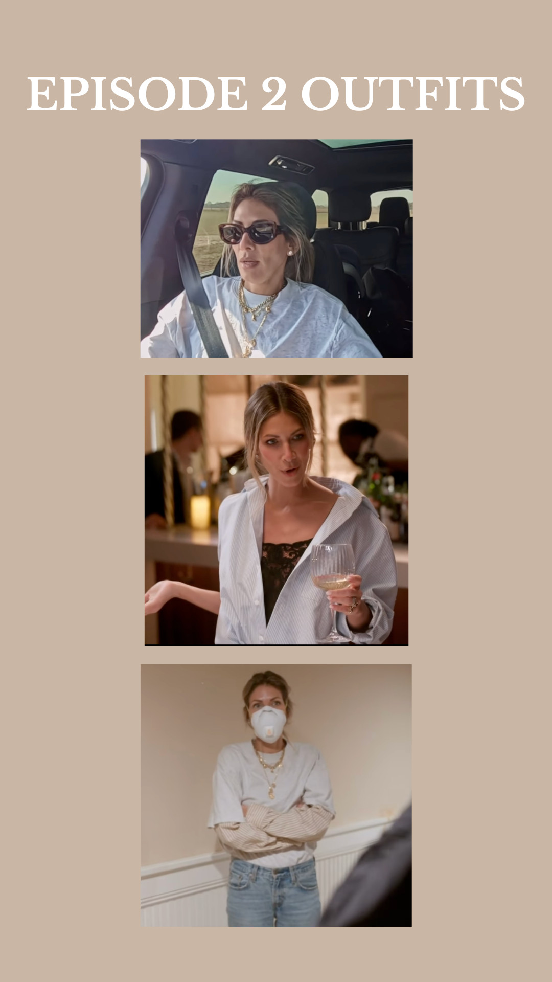 My looks from episode 2!  

 
