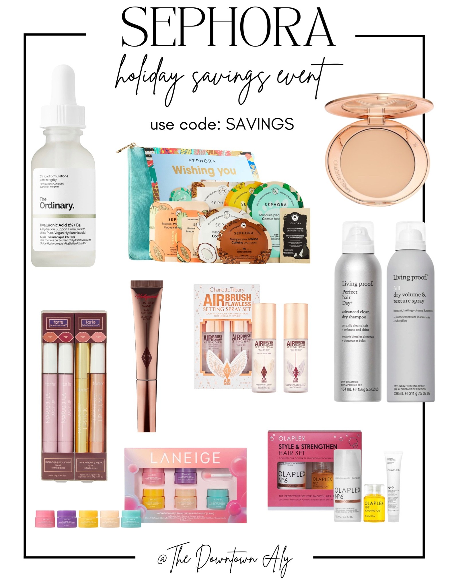 Sephora Holiday Savings Event until 11/7 
Save up to 30-20% off products. Use code SAVINGS at checkout 