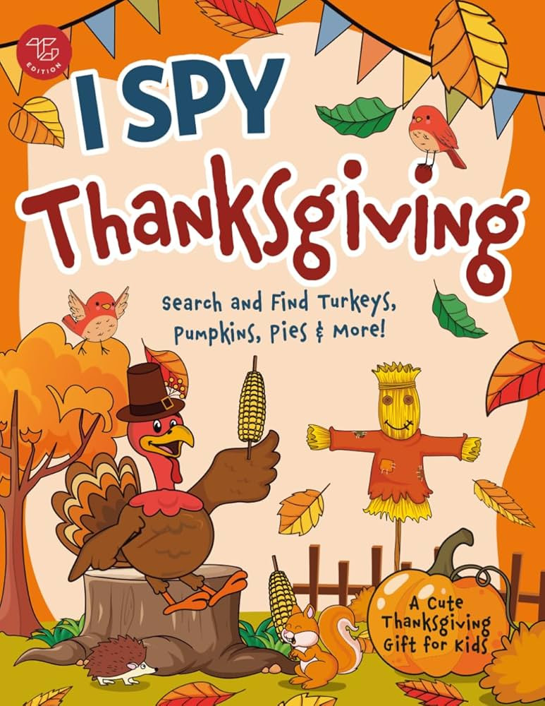 I Spy Thanksgiving: Search and Find Turkeys, Pumpkins, Pies & More! A Cute Thanksgiving Gift for ... | Amazon (US)