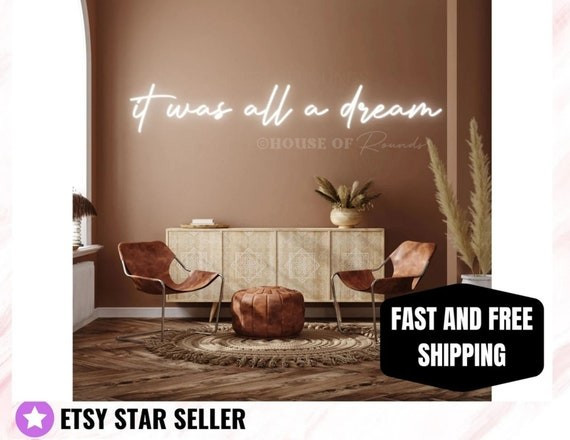 It was all a dream neon sign, neon name sign, wedding backdrop, wedding decor, above bed neon sig... | Etsy (US)