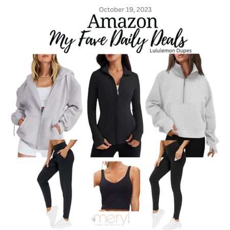 Amazon Deals 10.19.23 - Lululemon Dupes
Hoodie Scuba Zip Up Jacket Leggings Sports Bra 

#LTKstyletip #LTKfitness #LTKfindsunder100