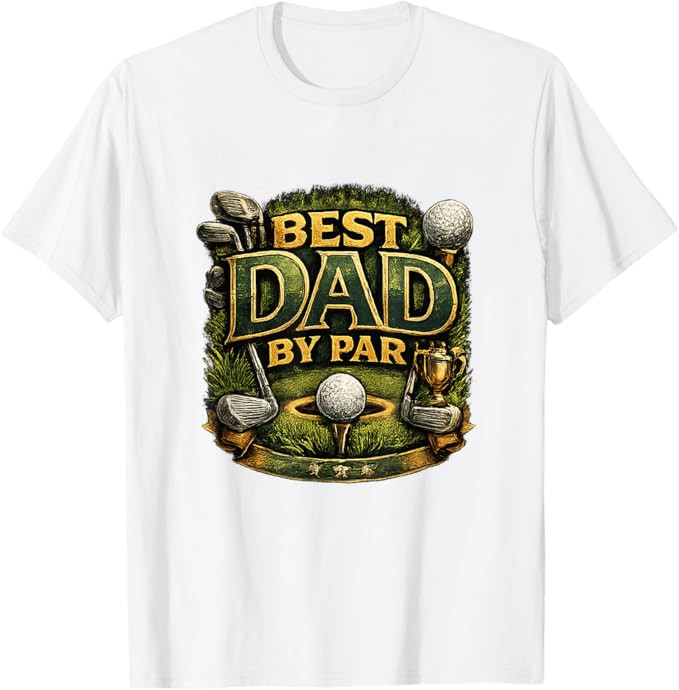 Best Dad By Par Golf Design Funny Father’s Day T-Shirt | Amazon (US)