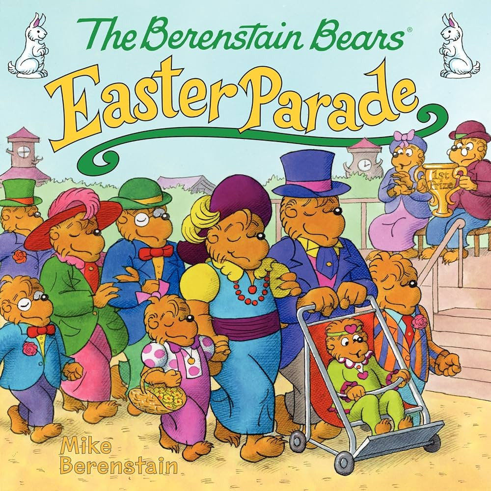 The Berenstain Bears' Easter Parade: An Easter Story About Bears Celebrating Easter for Children ... | Amazon (US)