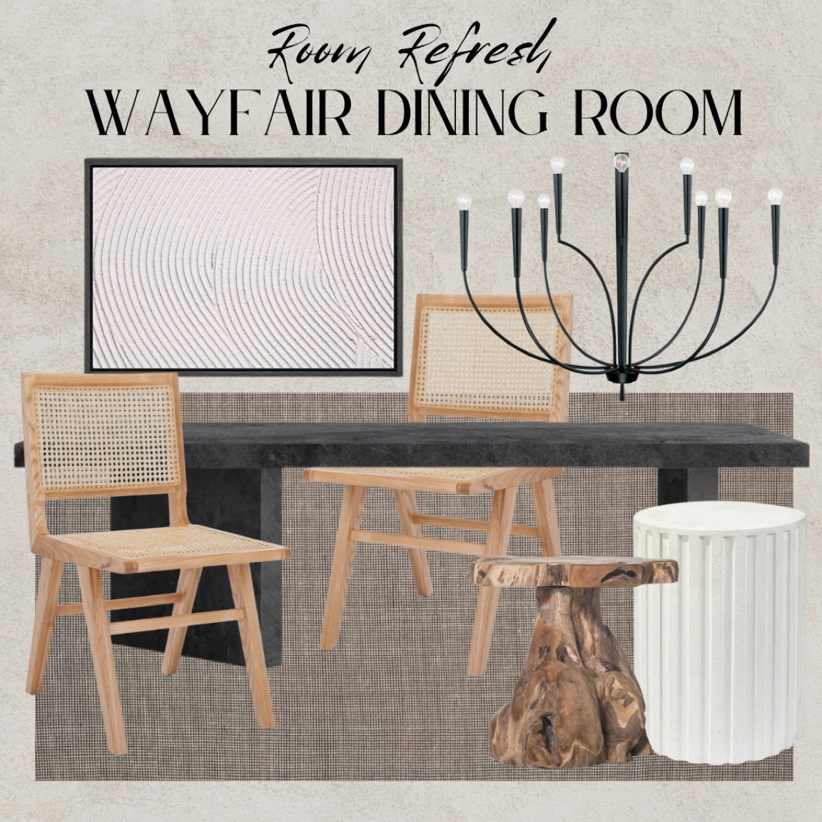 Dining room refresh from Wayfair #wayfair #wayfairfind #diningroom #ltk stump table wood black modern chandelier white texture art canvas oak cane chair rattan dining chair wood plaster end table side table concrete dining table black dining table dark rug brown

#LTKSeasonal #LTKFind #LTKhome