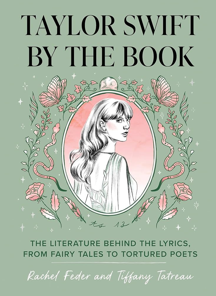 Taylor Swift by the Book: The Literature Behind the Lyrics, from Fairy Tales to Tortured Poets | Amazon (US)