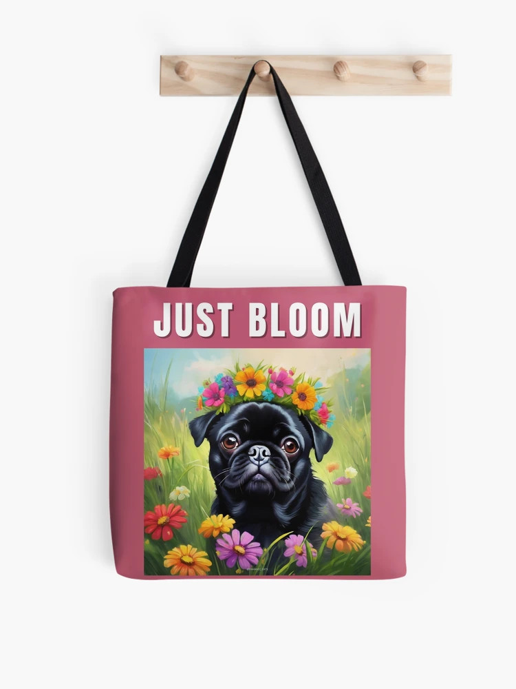 Spring Black Pug - Just Bloom Tote Bag | Redbubble (US)