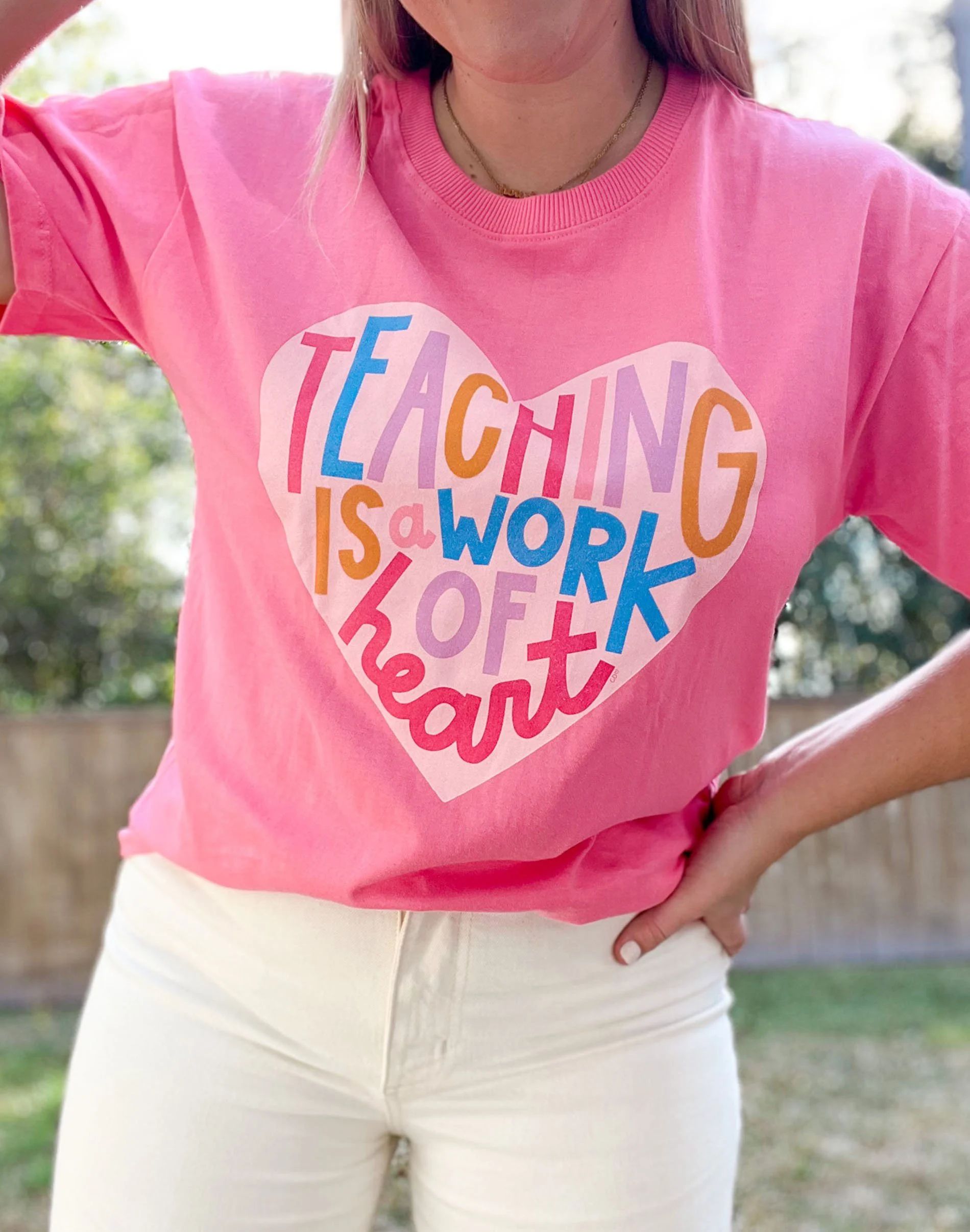 Teaching is a Work of Heart - Callie Tee - Pink | Callie Danielle