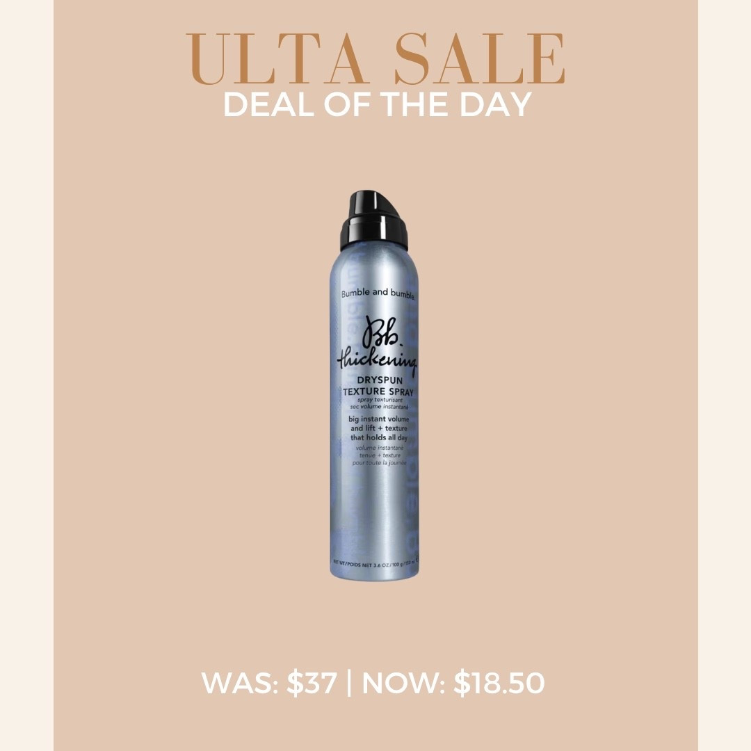 Ulta 21 Days of Beauty Deal of the Day! ✨
Bumble and bumble Thickening Dryspun Texture Spray

#LTKselfcare #LTKSaleAlert #LTKBeauty