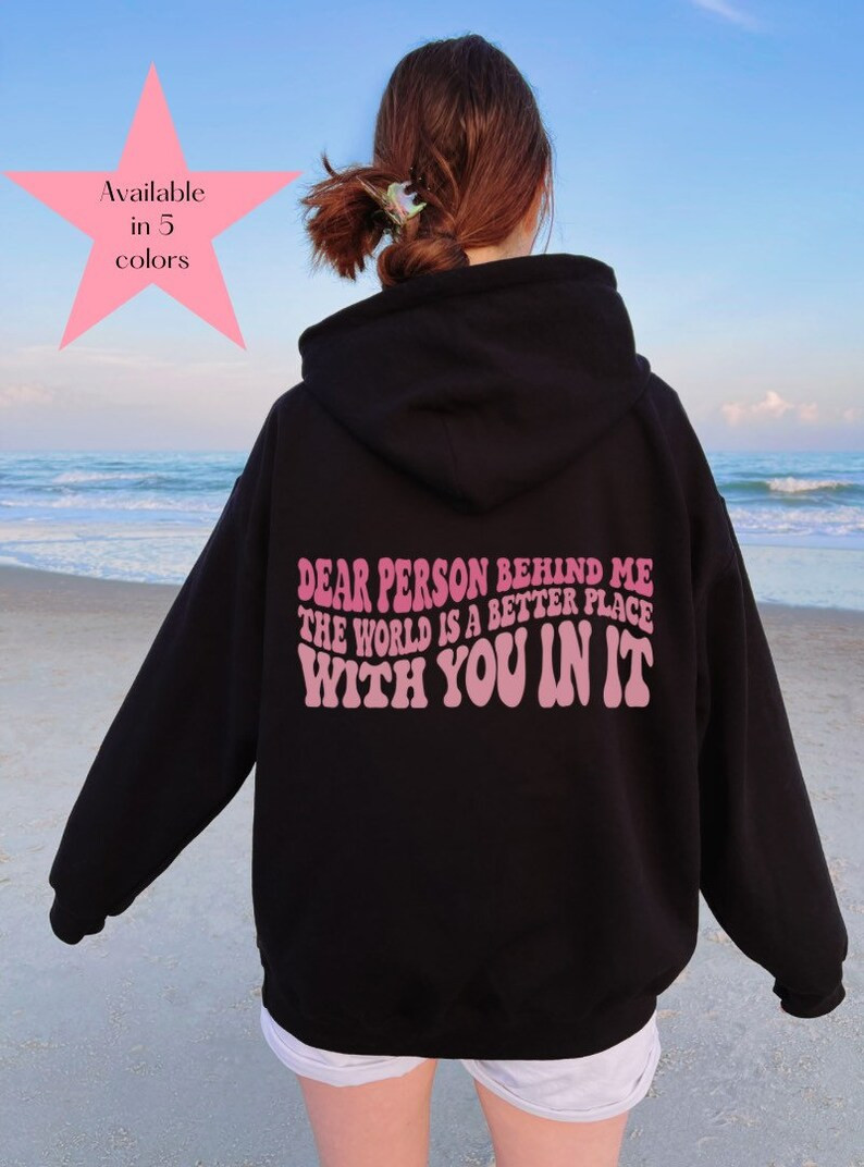 Dear Person Behind Me Positive Quotes Aesthetic Hoodie • Inspirational Quotes Trendy Crewneck S... | Etsy (US)