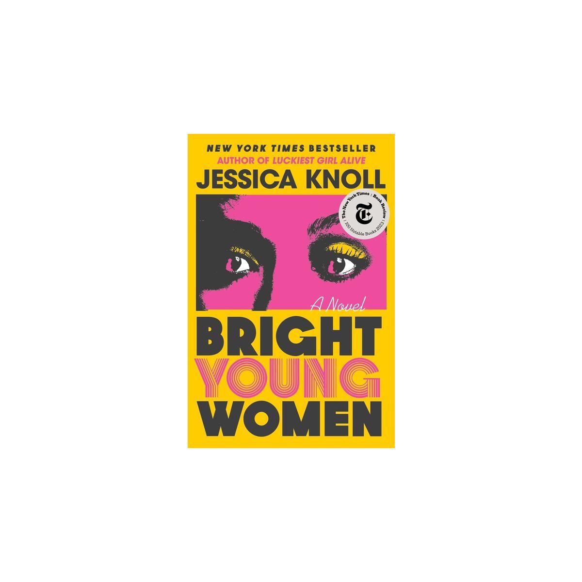 Bright Young Women - by Jessica Knoll | Target