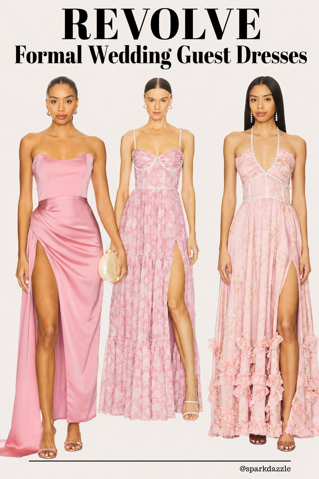 Revolve Wedding Guest Dresses: Elegant Formal Dresses for Weddings & Special Events

Discover the most beautiful Revolve wedding guest dresses for every celebration, from spring garden weddings and summer beach ceremonies to elegant black-tie receptions. Featuring romantic floral prints, soft blush pink tones, flowing maxi silhouettes, high slits, ruffle details, and feminine designs, these formal wedding guest dresses are perfect for creating a sophisticated and stylish look. Whether you're attending a destination wedding, outdoor ceremony, bridal shower, engagement party, or upscale evening event, these stunning dresses offer timeless elegance and effortless glamour. Save this wedding guest dress inspiration for your next special occasion and find the perfect outfit for wedding season.

#Revolve #WeddingGuestDress #WeddingGuestDresses #FormalDress #MaxiDress #WeddingSeason #SpringWedding #SummerWedding #BlackTieWedding #DestinationWedding #PinkDress #FloralDress #ElegantStyle #WeddingFashion #OccasionWear #DressInspiration #WeddingOutfit #FormalWear #FashionInspiration #StyleGuide #WeddingGuestStyle #WeddingGuestOutfit #LuxuryFashion #RomanticStyle #FashionFinds #DressGoals #SpecialOccasionDress #TrendingFashion #LTKStyle #AmazonFashion 

 