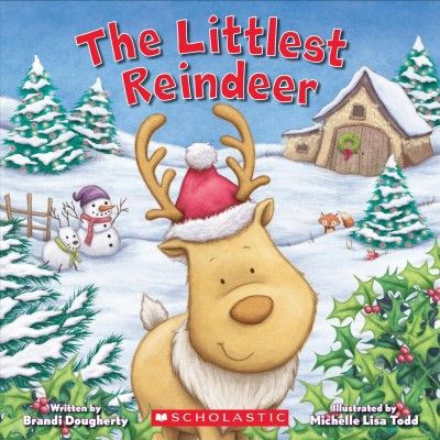 The Littlest Reindeer (Littlest Series) - by  Brandi Dougherty (Paperback) | Target
