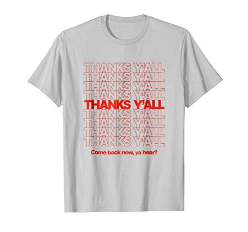 Thanks Y'all Grocery Bag T-Shirts Thank You Have A Nice Day | Amazon (US)
