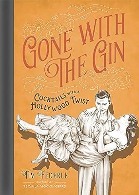 Gone with the Gin: Cocktails with a Hollywood Twist | Amazon (US)