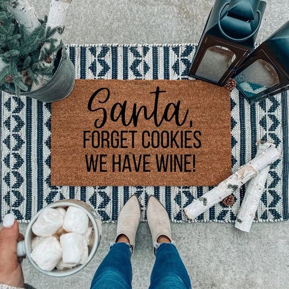 Santa, forget cookies we have wine | Christmas Doormat | Cute Doormat | Holiday Doormats | Christ... | Etsy (US)