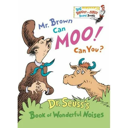 DR SEUSS: Mr. Brown Can Moo! Can You? (Board Book) | Walmart (US)