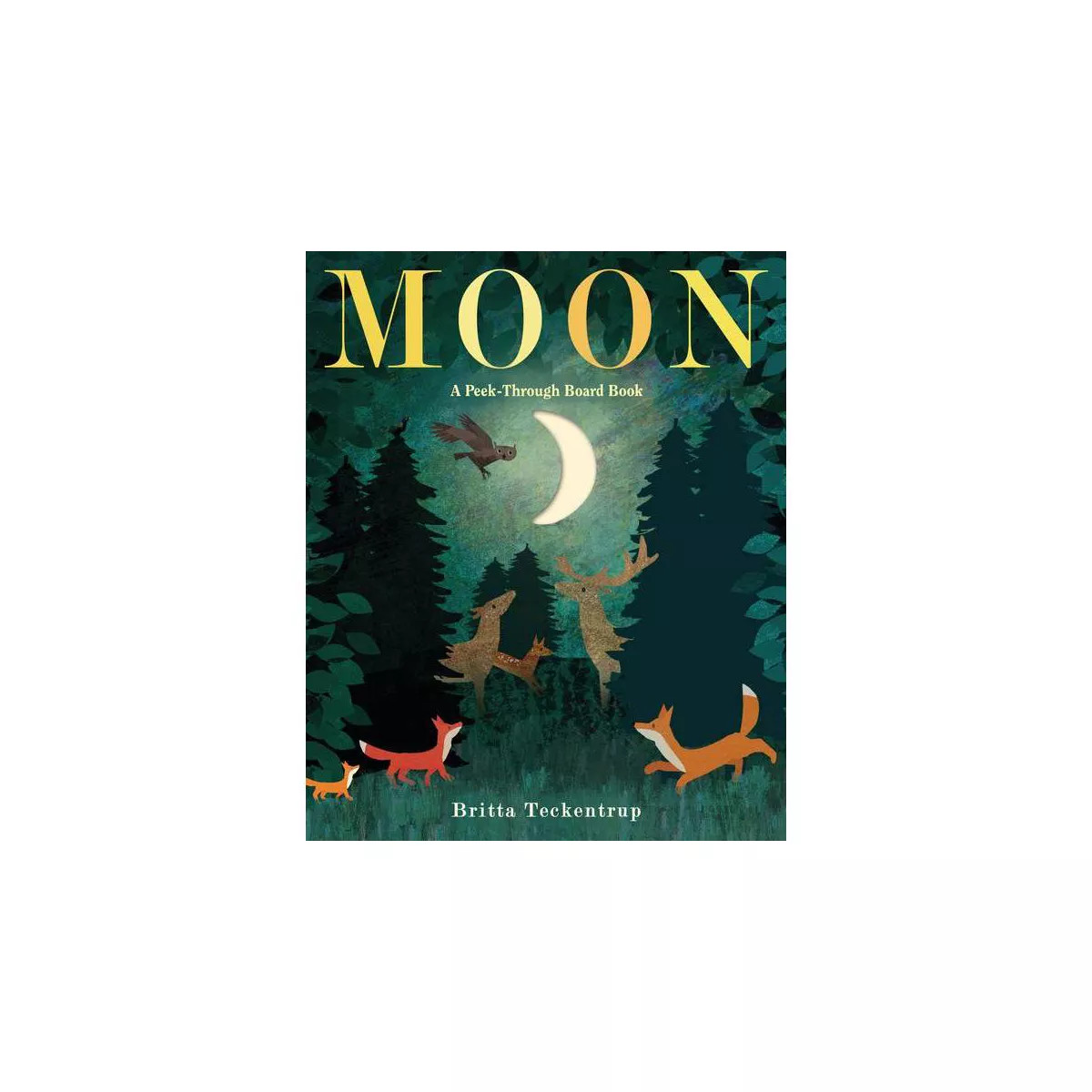 Moon: A Peek-Through Board Book - by  Britta Teckentrup | Target