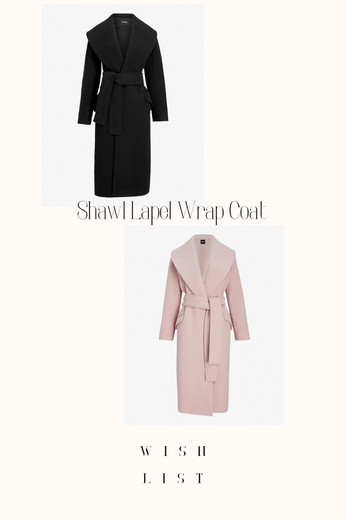 Are you trying to  figure out what to ask for , for Christmas? I’m sharing some items from my wishlist! All you have to do is send the link or purchase for yourself! 

I love a good dressy or going out coat and you can never have enough! 

I wear a S in coats 

#ltkcyberweek #ltkworkwear #ltksalealert #express #longcoat #waisttie 

#LTKSeasonal #LTKHoliday #LTKworkwear