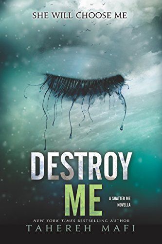 Destroy Me (Shatter Me Book 1) | Amazon (US)