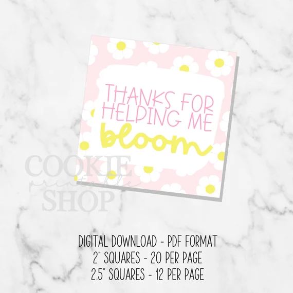 Thanks for Helping Me Bloom SQUARE TAG Printable Cookie Tag | Etsy | Etsy (US)