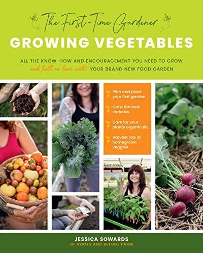 The First-Time Gardener: Growing Vegetables: All the know-how and encouragement you need to grow ... | Amazon (US)