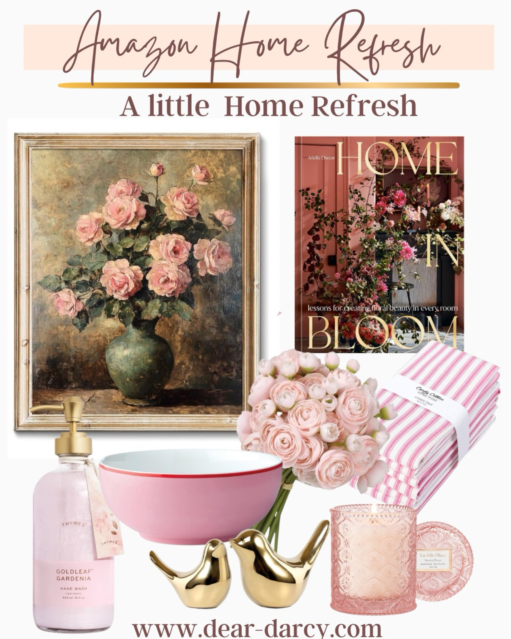 Amazon affordable finds

Spring Home refresh 
Pretty items to add a little refresh to your home.

Pretty rose print

One of my favorite coffee table books  - home in bloom

-Gold birdies
-pink bowl
- a great candle 
_pink stripe dish towels 
- pretty silk flower bouquet 
-thyme  hand wash smells great and really works.




#LTKMostLoved #LTKFindsUnder50 #LTKHome