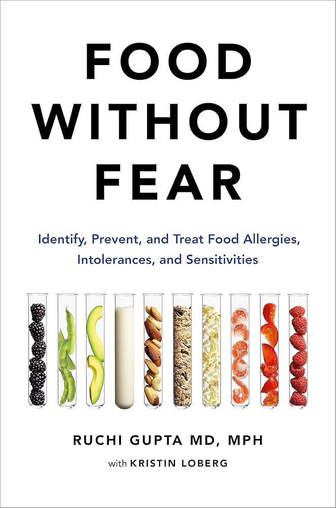 Food Without Fear: Identify, Prevent, and Treat Food Allergies, Intolerances, and Sensitivities | Amazon (US)