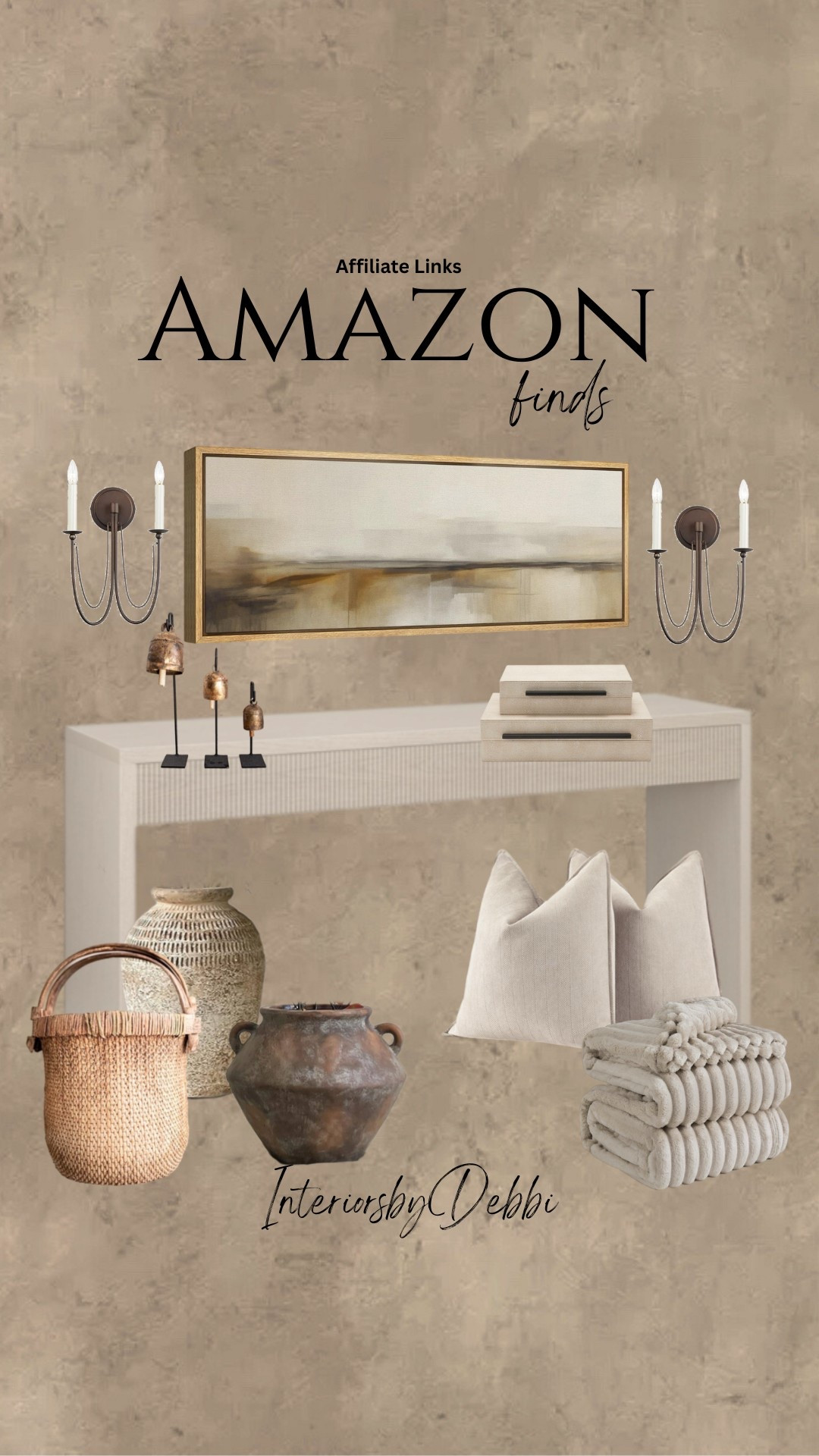 Amazon Finds
Console table, framed art, sconces, vases, basket, pillow covers, blanket, transitional home, modern decor, amazon find, amazon home, target home decor, mcgee and co, studio mcgee, amazon must have, pottery barn, Walmart finds, affordable decor, home styling, budget friendly, accessories, neutral decor, home finds, new arrival, coming soon, sale alert, high end look for less, Amazon favorites, Target finds, cozy, modern, earthy, transitional, luxe, romantic, home decor, budget friendly decor, Amazon decor #amazonhome #founditonamazon 

#LTKSummerEdit #LTKSeasonal #LTKHome