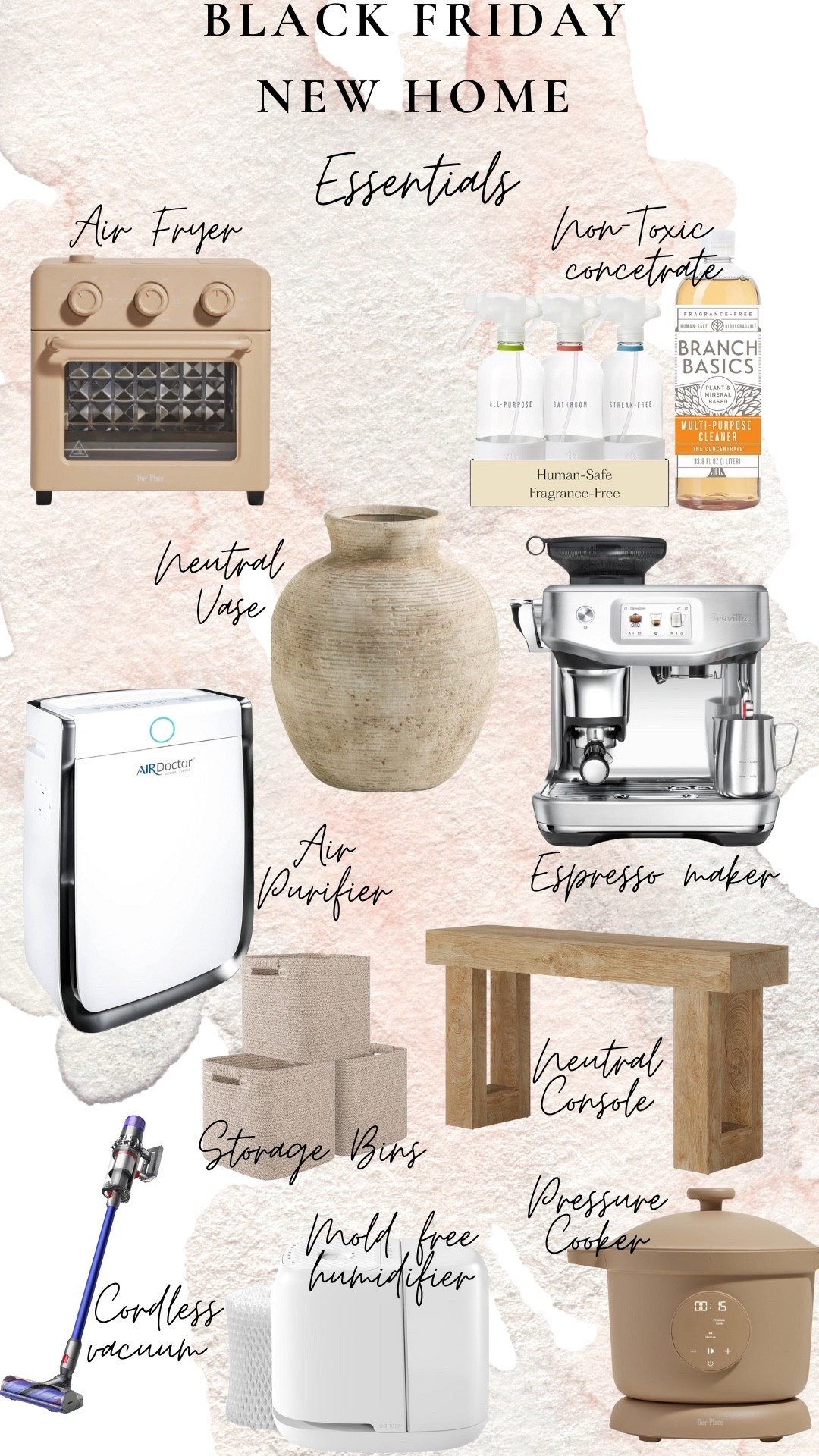 Black Friday is the perfect time to stock up on new-home essentials, neutral kitchen favorites, and elevated everyday must-haves. 

Black Friday home deals, new home essentials, holiday home gift ideas, neutral home decor, organic modern decor, neutral kitchen appliances, minimalist home must haves, modern kitchen gifts, gift ideas for homeowners, Amazon home Black Friday, neutral aesthetic home finds, home wellness essentials, air purifier sale, espresso maker Black Friday, cordless vacuum deals, holiday hosting essentials, cozy home gift ideas, non toxic home cleaning, new homeowner gifts, kitchen appliance gift guide, neutral console table, aesthetic storage solutions, mold free humidifier, pressure cooker gift idea, home organization Black Friday, trendy home finds 2024, modern neutral decor, practical holiday gifts, gifting for new homeowners, housewarming gift ideas, everyday home essentials, kitchen upgrade ideas, neutral kitchen must haves

#BlackFridayDeals #HolidayGiftGuide #NewHomeEssentials #NeutralHomeDecor #ModernHomeStyle #OrganicModern #AmazonHomeFinds #KitchenAppliances #HomeMustHaves #GiftIdeas2024 #LTKHome #LTKSaleAlert #NeutralKitchen #HolidayShopping #HomeFavorites #HomeGifts #MinimalistHome #CozyHomeVibes #HomeOrganization #AestheticHome #KitchenEssentials #HomeUpgrade #HolidayDeals #HomeWellness


#LTKCyberWeek #LTKGiftGuide #LTKHome