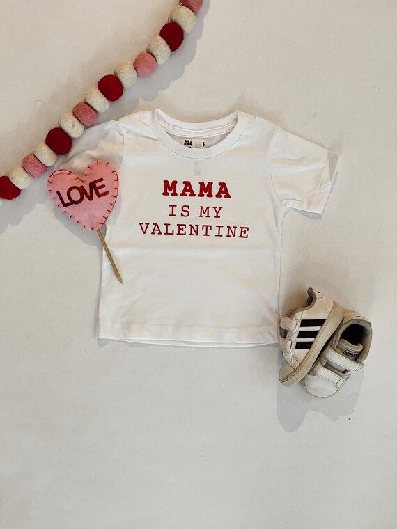 Mama is My Valentine Unisex T-Shirt | Baby and Kids Valentine's Day Shirts | Simple Valentine's D... | Etsy (US)