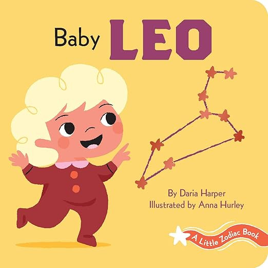 A Little Zodiac Book: Baby Leo: A Little Zodiac Book      Board book – August 4, 2020 | Amazon (US)