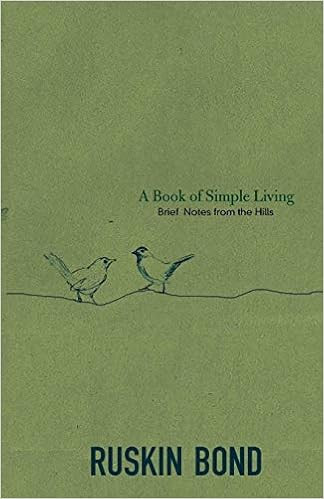 A Book of Simple Living: Brief Notes from the Hills



Paperback – March 1, 2015 | Amazon (US)
