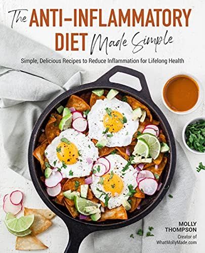 The Anti-Inflammatory Diet Made Simple: Delicious Recipes to Reduce Inflammation for Lifelong Hea... | Amazon (US)