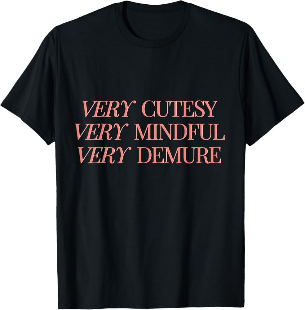 Very Demure Very Mindful Very Cutesy Shirt T-Shirt | Amazon (US)