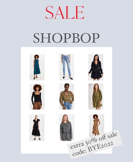 Shopbop sale: extra 30% off select styles with code BYE2022  

#LTKsalealert