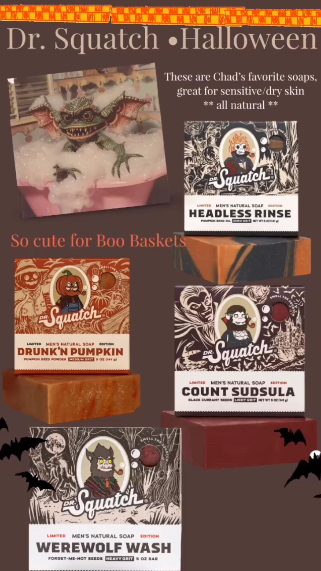 Dr Squatch Halloween Soaps
•
These are Chad’s favorite brand of clean soaps. They don’t irritate sensitive skin or dry your skin out.  They smell wonderful too!
•
Perfect to add into Boo Baskets!
•
#halloween #boobaskets #ideasforboobaskets #halloweengiftideas #mengiftideas #mensskincare #mensbeauty

#LTKBeauty #LTKSeasonal #LTKMens