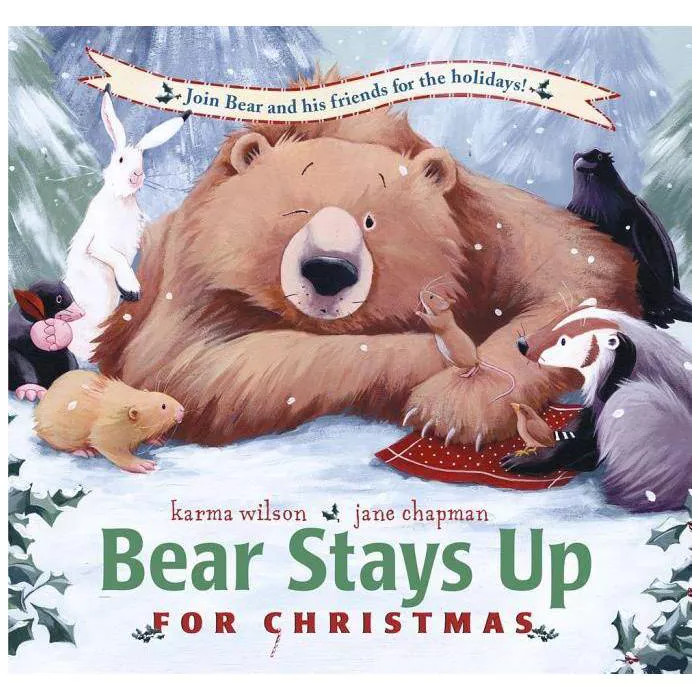 Bear Stays Up for Christmas - (Bear Books) by  Karma Wilson (Hardcover) | Target