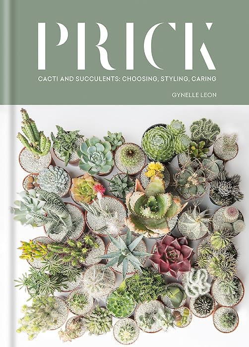 Prick: Cacti and Succulents: Choosing, Styling, Caring | Amazon (US)