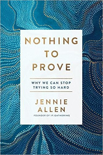 Nothing to Prove: Why We Can Stop Trying So Hard
      
      
        Paperback

        
      ... | Amazon (US)