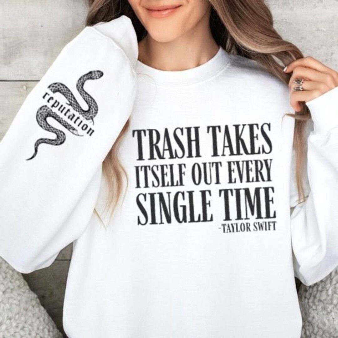 Trash Takes Itself Out Every Single Time TL Funny Sweatshirt Idea Cute Unisex Sweatshirt Funny Sa... | Etsy (US)