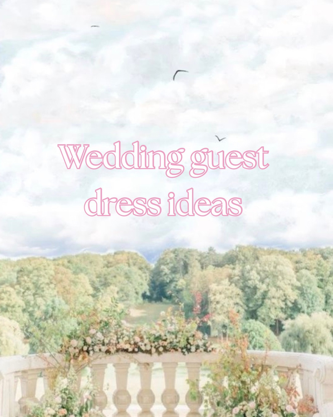 Wedding guest outfit/dress inspo