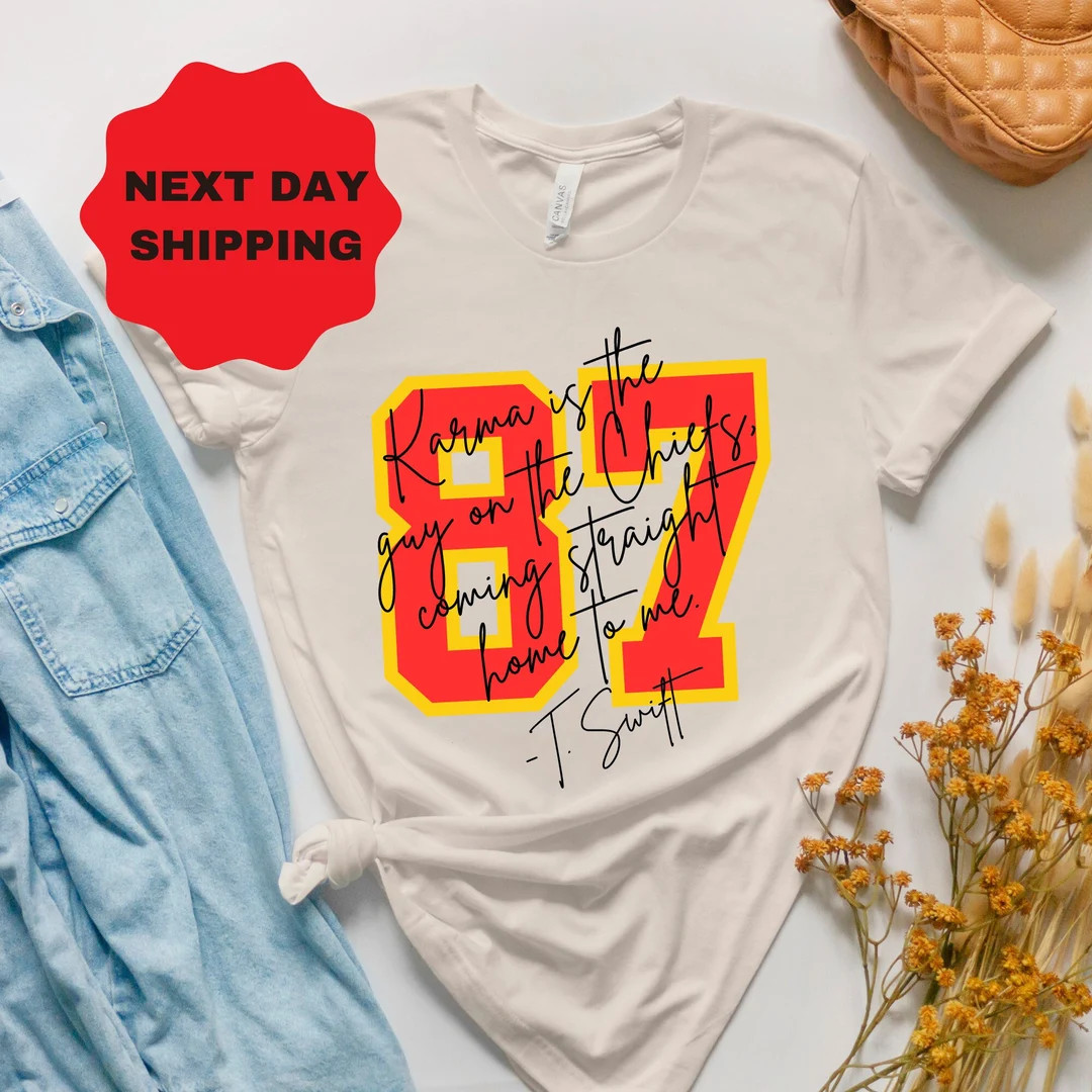 Karma 87 Shirt Karma is the Guy on the Chiefs Shirt in My Chiefs Era Shirt Taylor and Travis NFL ... | Etsy (US)