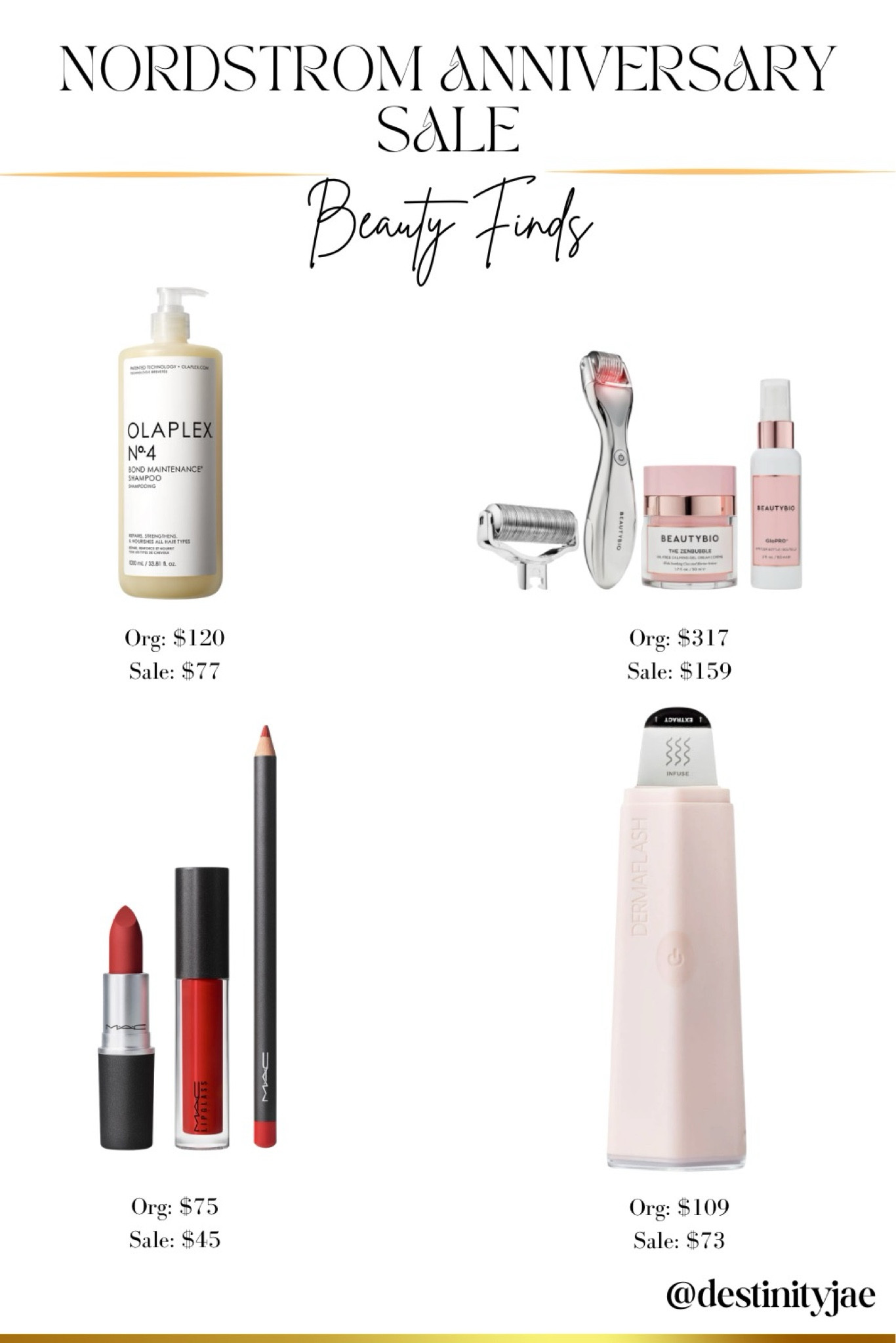 💄✨ Nordstrom Anniversary Sale Beauty Finds ✨💄

Upgrade your beauty routine with these amazing deals from the Nordstrom Anniversary Sale! Whether you need haircare, skincare, or makeup, these top picks have got you covered. Shop now and save big:

💆‍♀️ Olaplex No. 4 Bond Maintenance Shampoo
Org: $120 | Sale: $77

🌟 BeautyBio Skincare Set
Org: $317 | Sale: $159

💋 MAC Lip Kit
Org: $75 | Sale: $45

🔬 DERMAFLASH Device
Org: $109 | Sale: $73

#NordstromSale #BeautyFinds #AnniversarySale #BeautyDeals #Haircare #Skincare #Makeup #BeautyRoutine #LTKbeauty #SaleAlert #BeautyMustHaves

#LTKSaleAlert #LTKBeauty #LTKxNSale