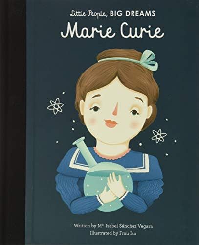 Marie Curie (Volume 6) (Little People, BIG DREAMS, 6) | Amazon (US)