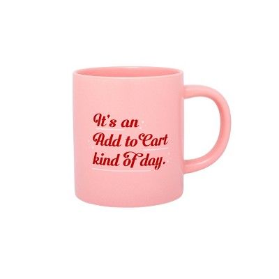 16oz Stoneware It's An Add To Cart Kind Of Day Mug - Parker Lane | Target