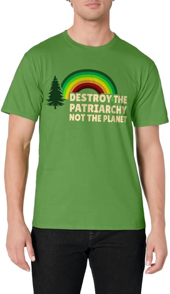 Feminism Feminist Destroy The Patriarchy Not The Planet T-Shirt | Amazon (US)