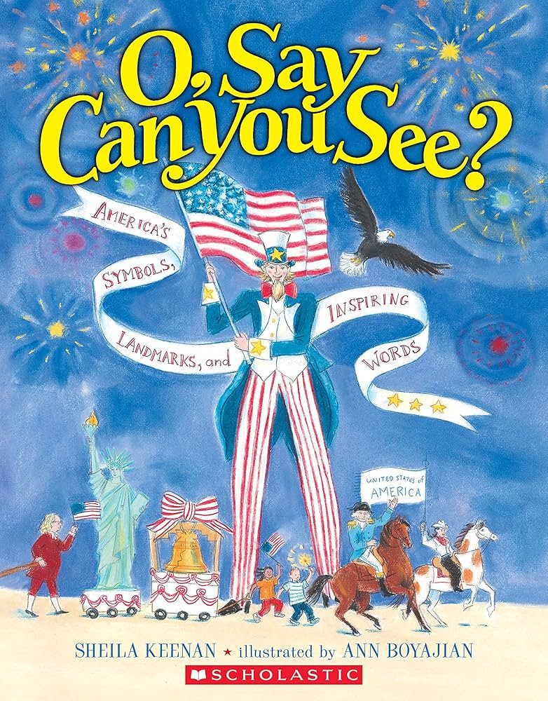 O, Say Can You See? America's Symbols, Landmarks, and Important Words | Amazon (US)