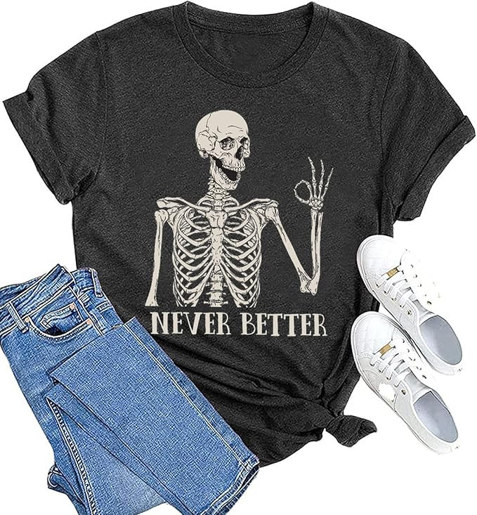 Halloween Skeleton Shirt for Women Never Better Skeleton T-Shirt Horror Skull Graphic Tee Short S... | Amazon (US)